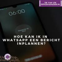 whatsapp bericht inplannen|4 manieren om een WhatsApp